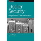 Docker Security: Using Containers Safely in ProductionDiscount