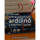 Getting Started With Arduino: A Beginner's Guide (Mac & PC) Discount