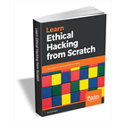 Learn Ethical Hacking from Scratch ($23 Value) FREE For a Limited Time (Mac & PC) Discount