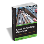 Linux Networking Cookbook ($17 Value) FREE For a Limited Time (Mac & PC) Discount