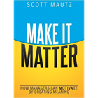 Make It Matter -- Summarized by GetAbstract (Book Summary)Discount