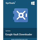 SysTools Google Vault Downloader (PC) Discount