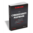 The Cybersecurity Playbook: How Every Leader and Employee Can