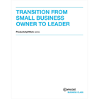 Transition From Small Business Owner To Leader (White Paper) (Mac & PC) Discount