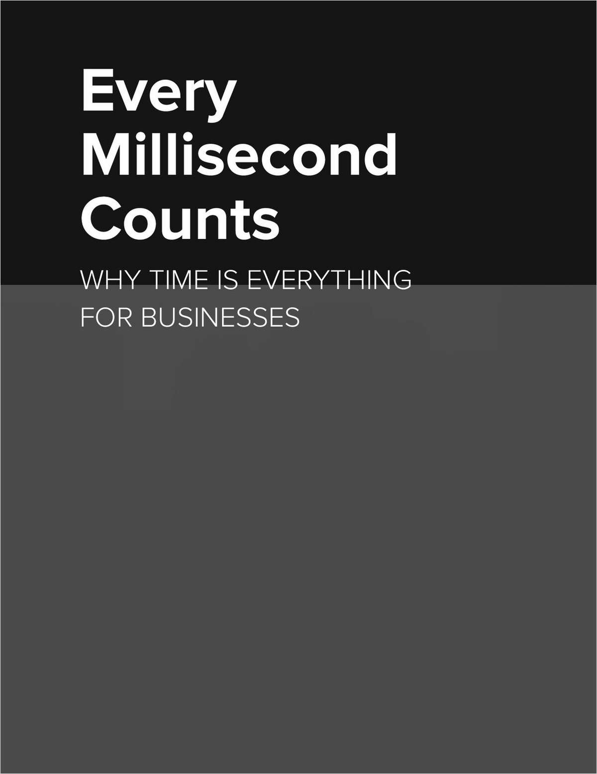 Every Millisecond Counts: Why Time is Everything for Business Screenshot