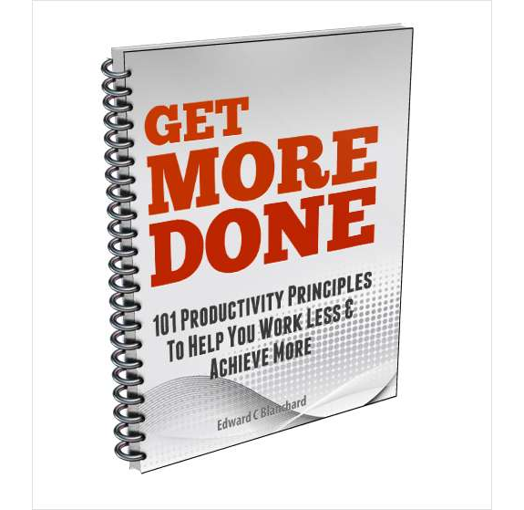 Get More Done - 101 Productivity Principles To Help You Work Less & Achieve More Screenshot
