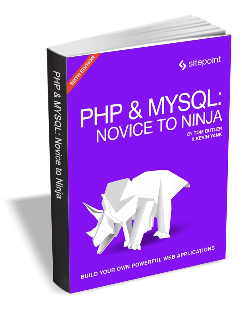 PHP & MySQL - Novice to Ninja, 6th Edition ($29 Value FREE For a Limited Time) Screenshot