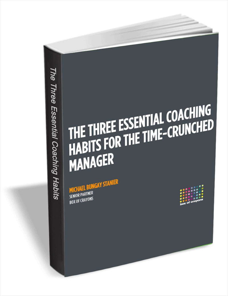 The Three Essential Coaching Habits for the Time-Crunched Manager Screenshot